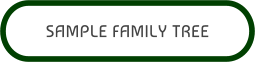 SAMPLE FAMILY TREE